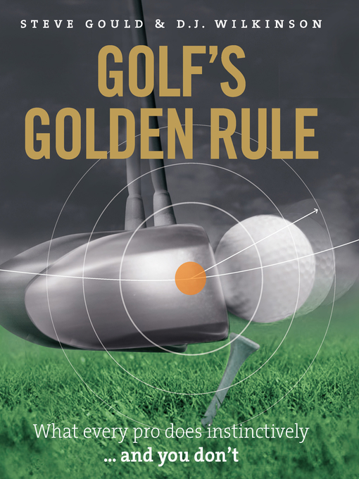 Title details for Golf's Golden Rule by Steve Gould - Available